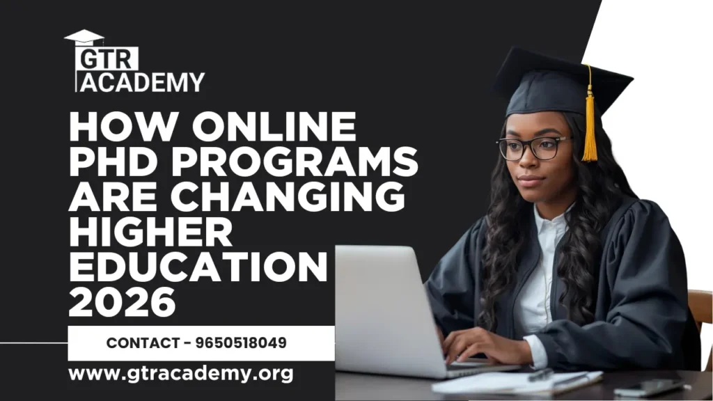 Online PhD Programs Are Changing Higher Education