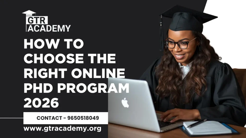 Choose the Right Online PhD Program