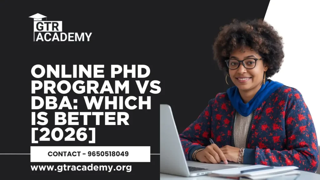 Online PhD Program vs DBA
