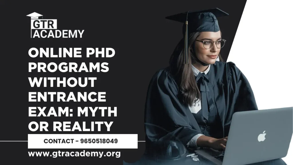 online PhD programs without entrance exams