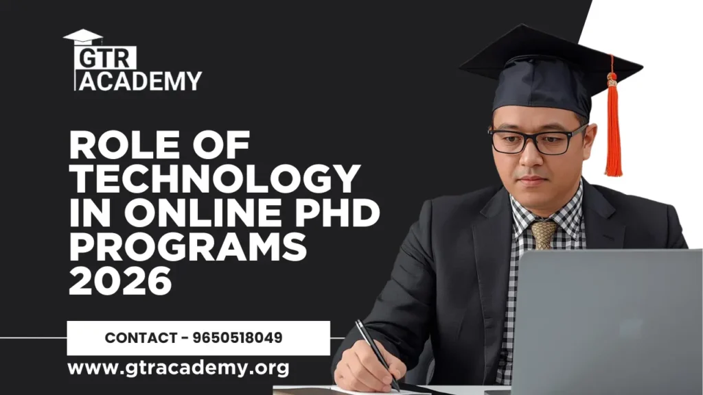 Role of Technology in Online PhD Programs