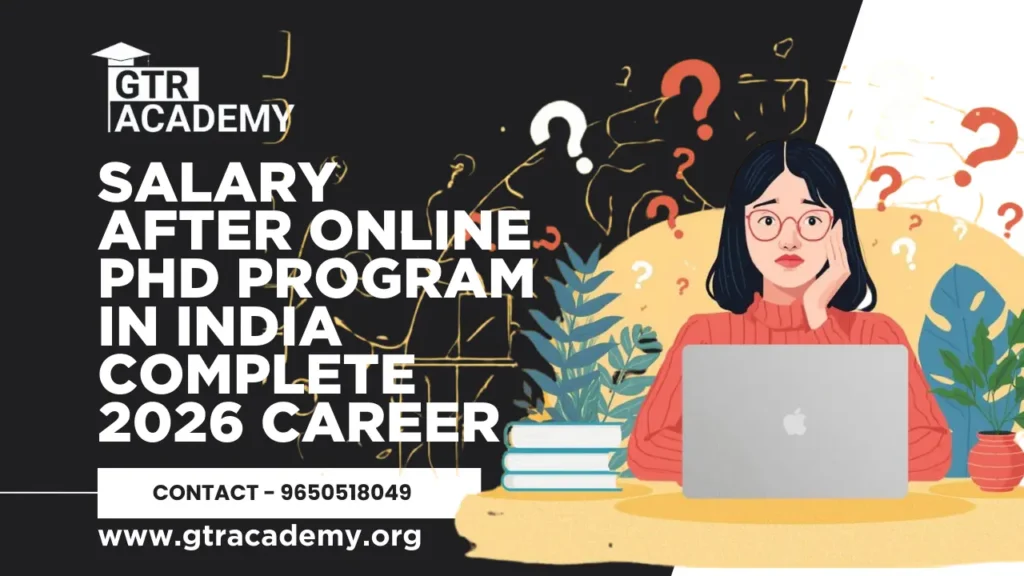 Salary After Online PhD Program in India
