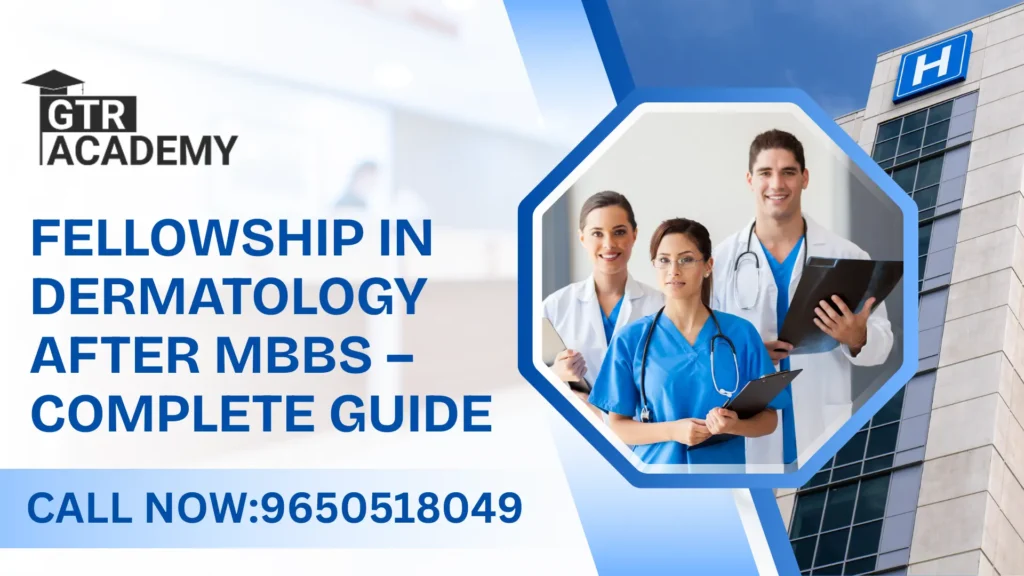 Fellowship in Dermatology