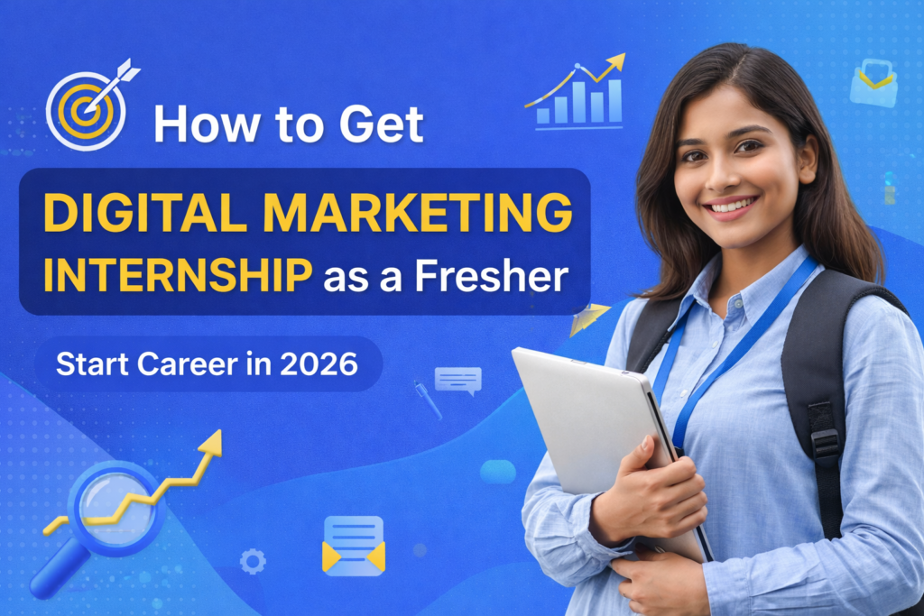 How to Get Digital Marketing Internship as a Fresher